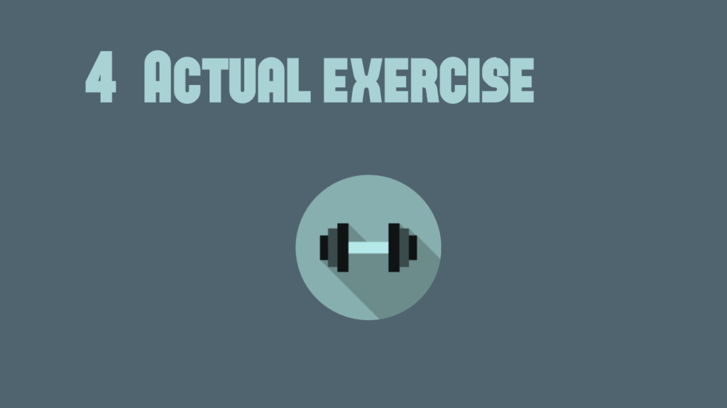 4) Actual Exercise