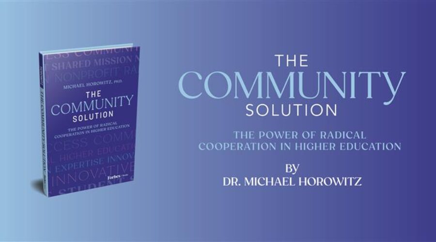 Announcing the Release of The Community Solution: The Power of Radical Cooperation in Higher Education