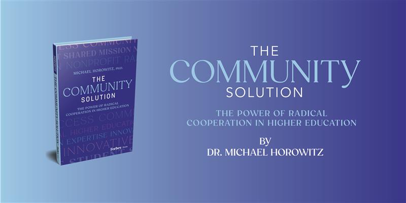 Announcing the Release of The Community Solution: The Power of Radical Cooperation in Higher Education